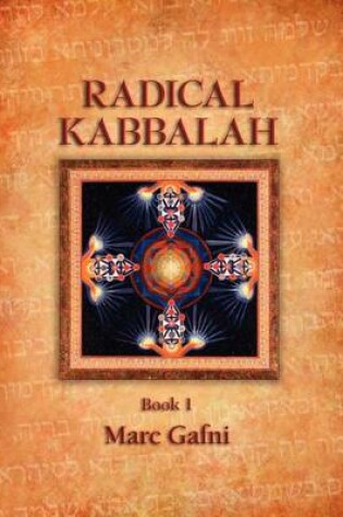 Cover of Radical Kaballah Book 1