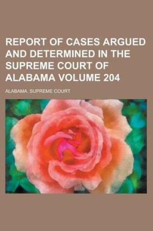 Cover of Report of Cases Argued and Determined in the Supreme Court of Alabama (Volume 40)