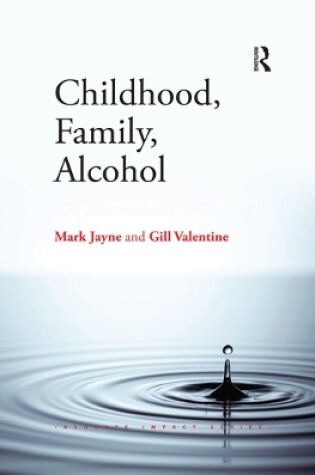 Cover of Childhood, Family, Alcohol