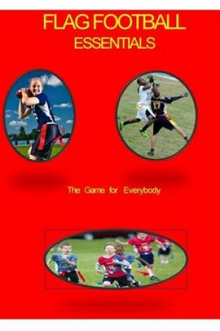 Cover of Flag Football Essentials (color)