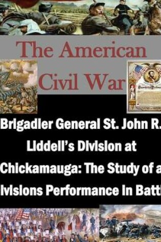 Cover of Brigadier General St. John R. Liddell's Division at Chickamauga
