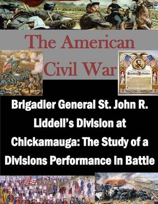 Book cover for Brigadier General St. John R. Liddell's Division at Chickamauga