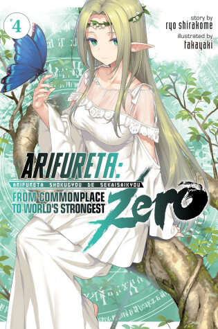 Cover of Arifureta: From Commonplace to World's Strongest ZERO (Light Novel) Vol. 4