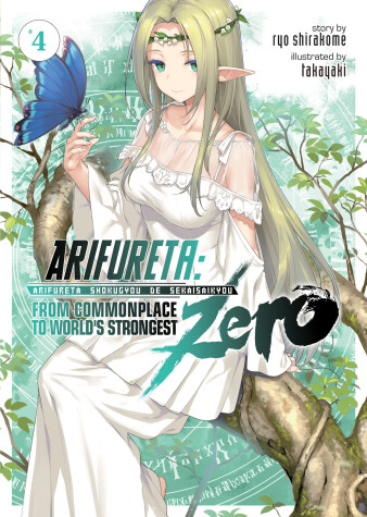 Book cover for Arifureta: From Commonplace to World's Strongest ZERO (Light Novel) Vol. 4