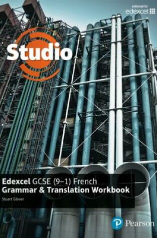 Cover of Studio Edexcel GCSE French Grammar and Translation Workbook