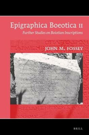 Cover of Epigraphica Boeotica II: Further Studies on Boiotian Inscriptions