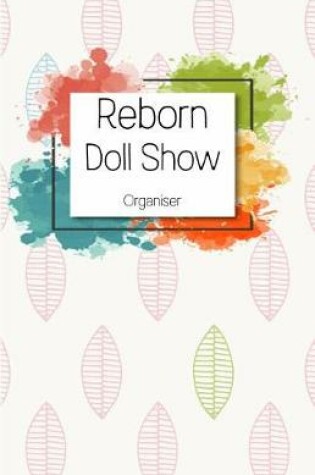 Cover of Reborn Doll Show Organiser