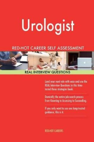 Cover of Urologist Red-Hot Career Self Assessment Guide; 1184 Real Interview Questions