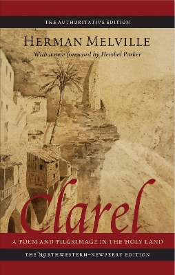 Book cover for Clarel: A Poem And Pilgrimage In The Holy Land