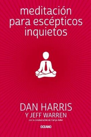 Cover of Meditacion Para Escepticos Inquietos