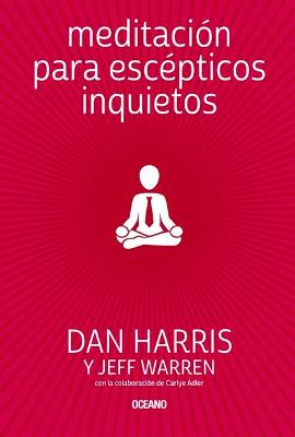 Book cover for Meditacion Para Escepticos Inquietos