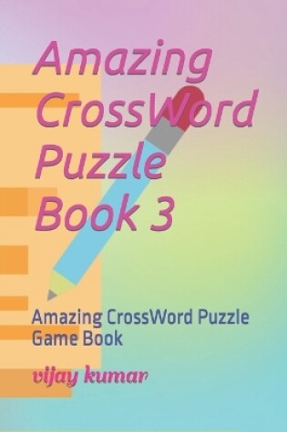 Cover of Amazing CrossWord Puzzle Book 3