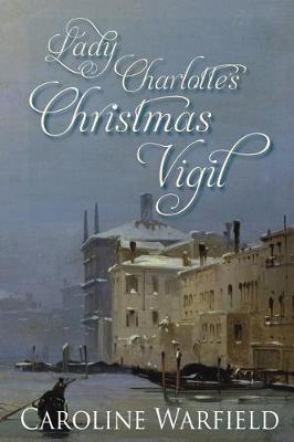 Book cover for Lady Charlotte's Christmas Vigil