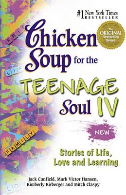 Book cover for Chicken Soup for the Teenage Soul IV