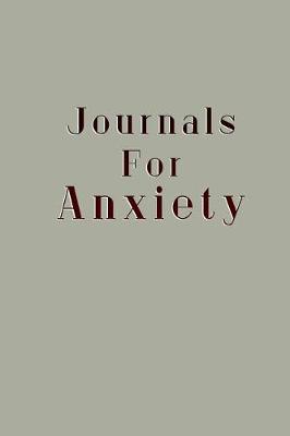 Book cover for Journals For Anxiety