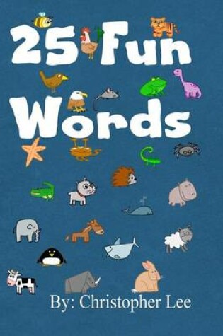 Cover of 25 Fun Words