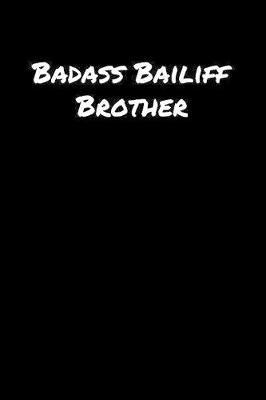 Book cover for Badass Bailiff Brother