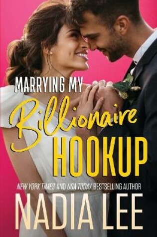 Cover of Marrying My Billionaire Hookup