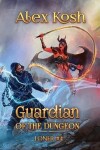 Book cover for Guardian of the Dungeon (Loner Book #4)