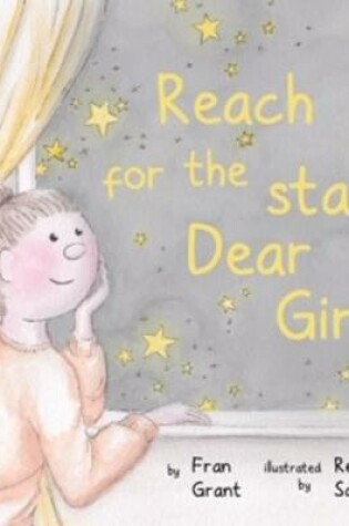 Cover of Reach for the stars, Dear Girl
