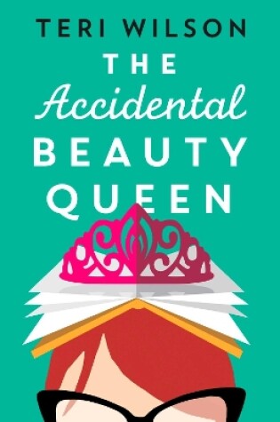 Cover of The Accidental Beauty Queen