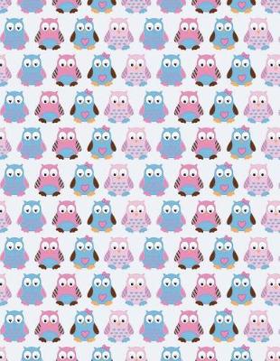 Book cover for Owls Cute Pink Blue Notebook - College Ruled