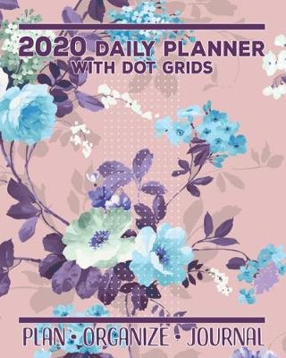 Book cover for 2020 Daily Planner with Dot Grids