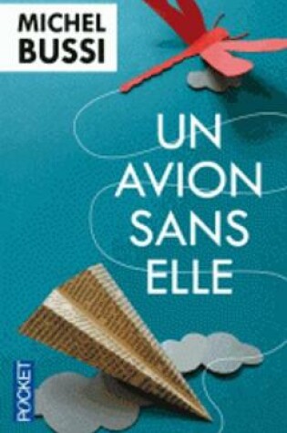 Cover of Un avion sans elle