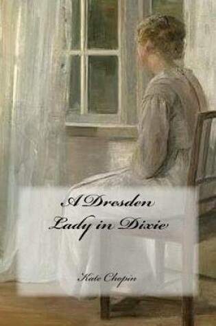 Cover of A Dresden Lady in Dixie