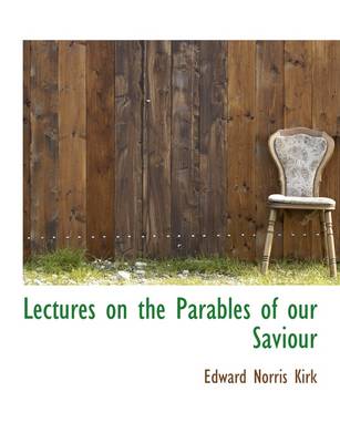 Book cover for Lectures on the Parables of Our Saviour