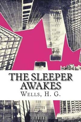 Book cover for The Sleeper Awakes