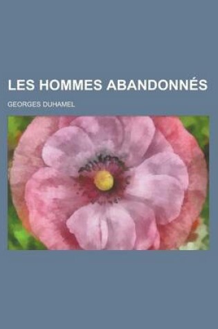 Cover of Les Hommes Abandonnes