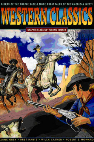 Cover of Graphic Classics Volume 20: Western Classics