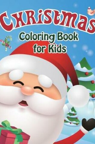 Cover of Christmas Coloring Book for Kids