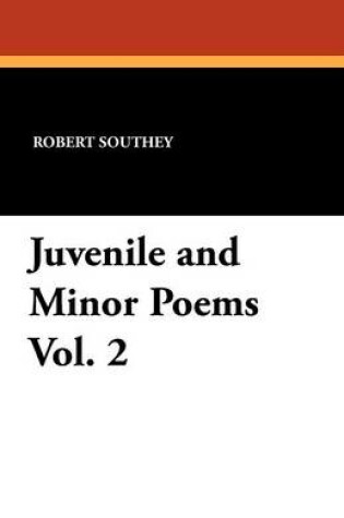 Cover of Juvenile and Minor Poems Vol. 2