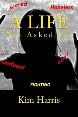 Book cover for A Life Not Asked for