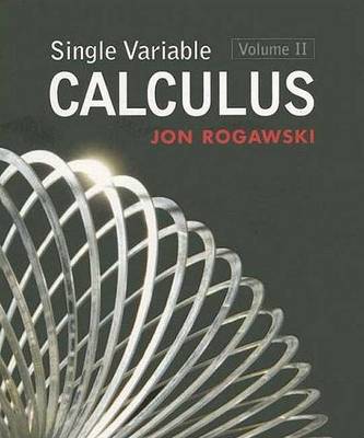 Book cover for Single Variable Calculus, Volume II