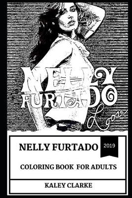 Cover of Nelly Furtado Coloring Book for Adults
