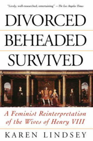 Cover of Divorced, Beheaded, Survived
