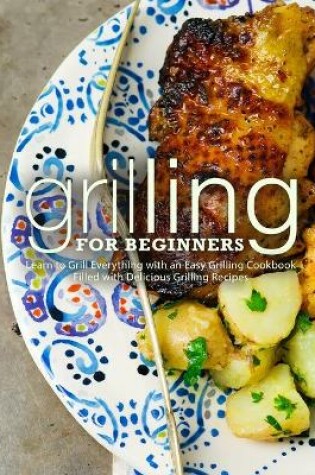Cover of Grilling for Beginners