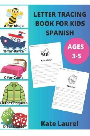 Cover of Letter Tracing Book for Kids Ages 3-5 Spanish