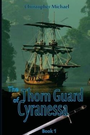 Cover of The Thorn Guard of Cyranessa