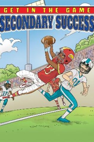 Cover of Get in the Game: Secondary Success