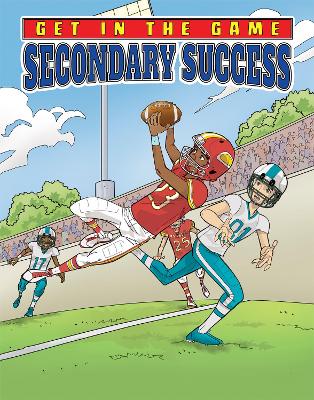 Book cover for Get in the Game: Secondary Success