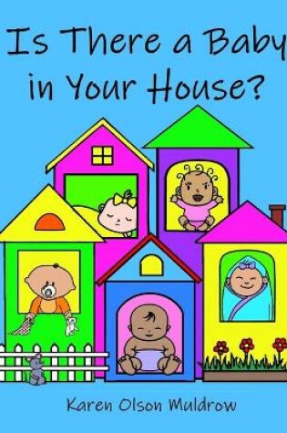 Cover of Is There a Baby in Your House?