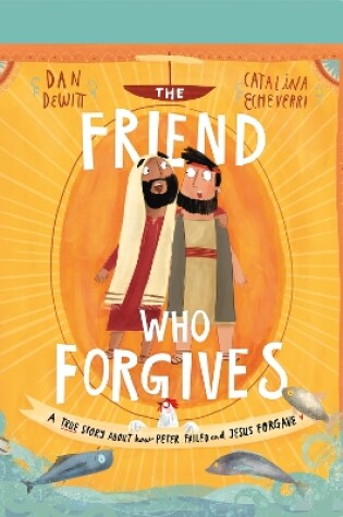 Cover of The Friend Who Forgives Board Book