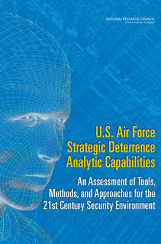 Cover of U.S. Air Force Strategic Deterrence Analytic Capabilities