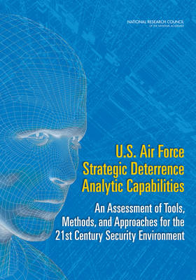 Book cover for U.S. Air Force Strategic Deterrence Analytic Capabilities