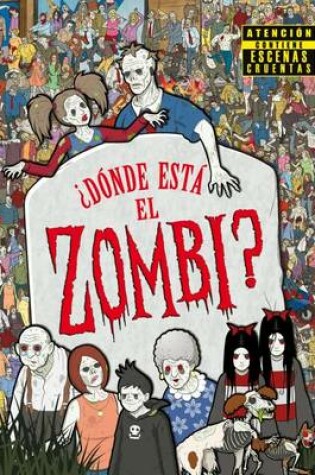 Cover of Donde Esta El Zombi?