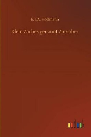 Cover of Klein Zaches genannt Zinnober